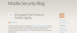 FirefoxNightly支援加密SNI,能隐匿用户的浏览历史纪录