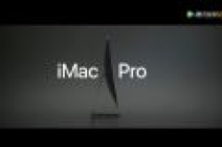 苹果发iMac Pro：性能凶残 可配18核至强处理器