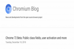 Chrome72释出Beta版，增加公开类别域、使用者触发查询API