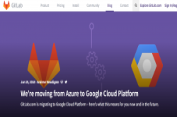 告别微软! GitLab弃Azure改用GCP