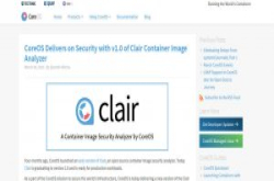 CoreOS释出容器漏洞扫描工具Clair正式版，可提供和更新漏洞修补程式