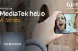 联发科宣布推出全新曦力A系列产品线 首发Helio A22