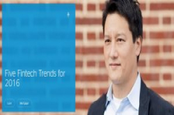 手握1亿美元如何投资？全球Top30银行BBVA创投掌门人预测Fintech五大趋势