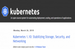 Kubernetes1.10正式释出，支援标准化储存并新增Pod安全性政策