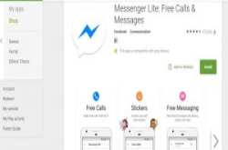 瘦身版脸书MessengerLite进驻发达国家，美、加、英和爱尔兰四国GooglePlay开放下载