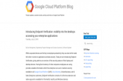 Google推出端点装置验证服务，加强企业内部装置管理