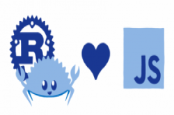强化WebAssembly与Javascript互通性，Rust向网页语言再进一步