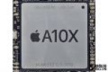 史上最强移动CPU！苹果A10X揭秘：10nm工艺 6核CPU+12核GPU