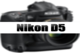 传NikonD5、D400将于2016年一季度发布