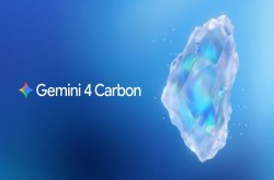 谷歌发布Gemini 4 Carbon模型