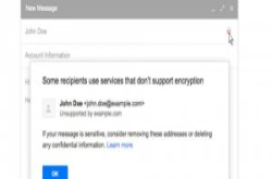 Gmail自己加密还不够，Google正式启用来信邮件“未加密警告”机制