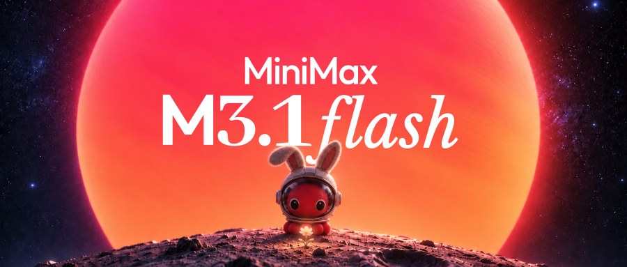 MiniMax M3.1 Flash官方发布图(图源:MiniMax)