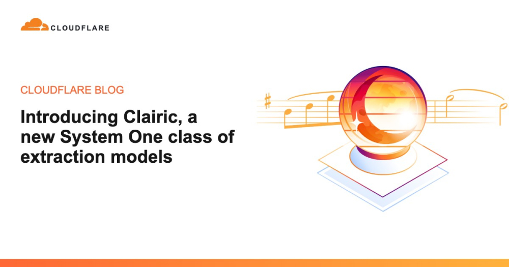 Cloudflare推出Clairic抽取模型